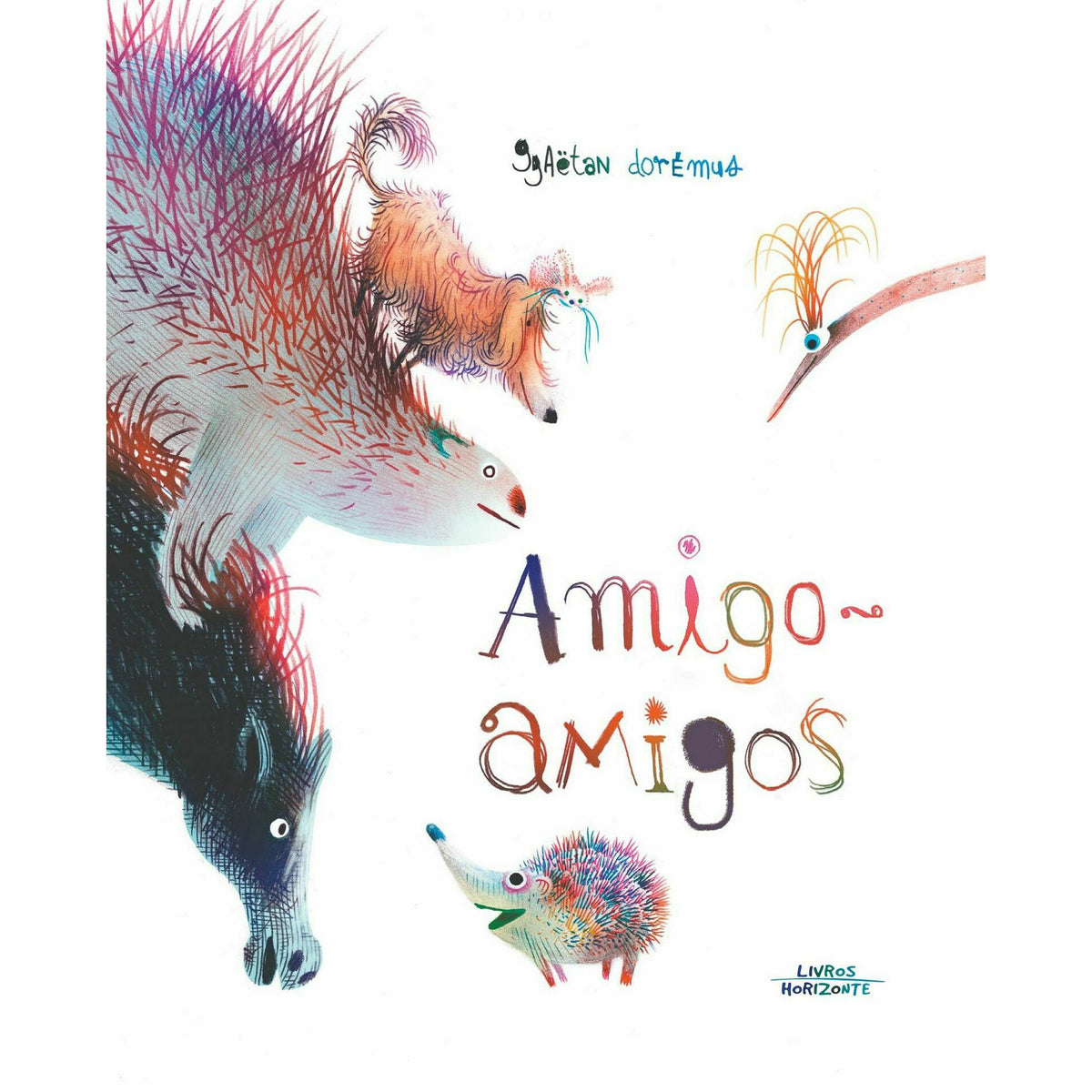 Amigo - Amigos de Gaëtan Dorémus