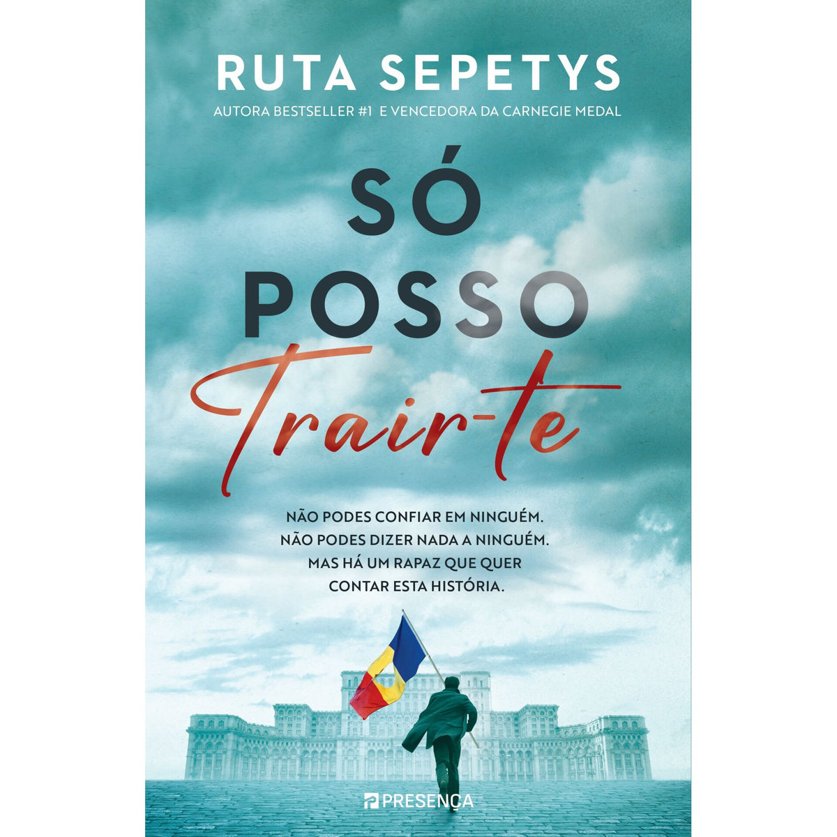 Só Posso Trair-te de Ruta Sepetys