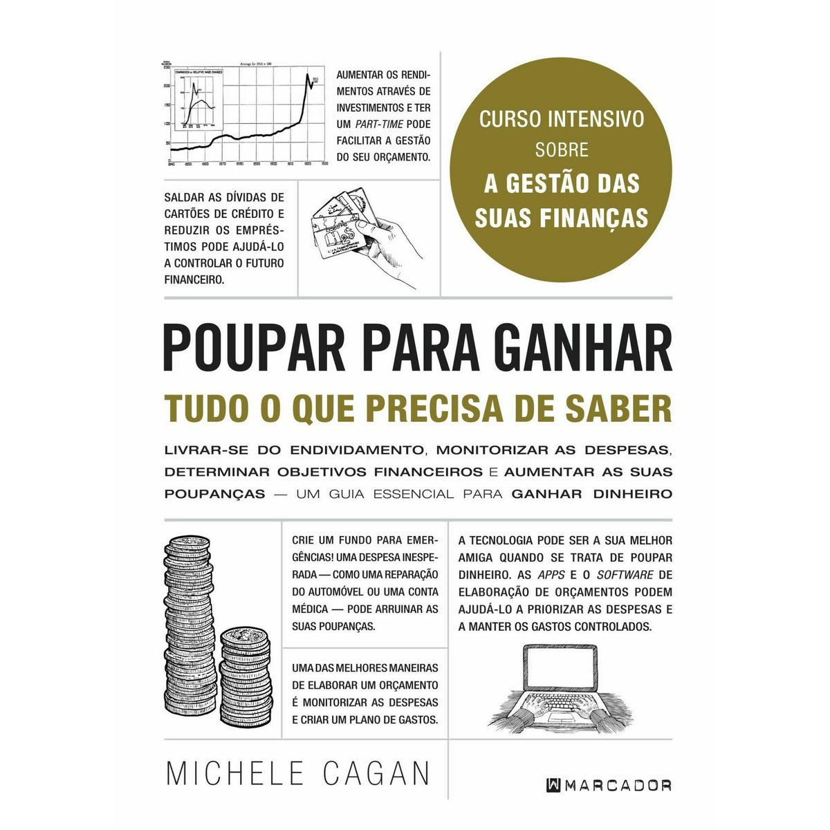 Poupar para Ganhar - Tudo o que Precisa de Saber de Michele Cagan