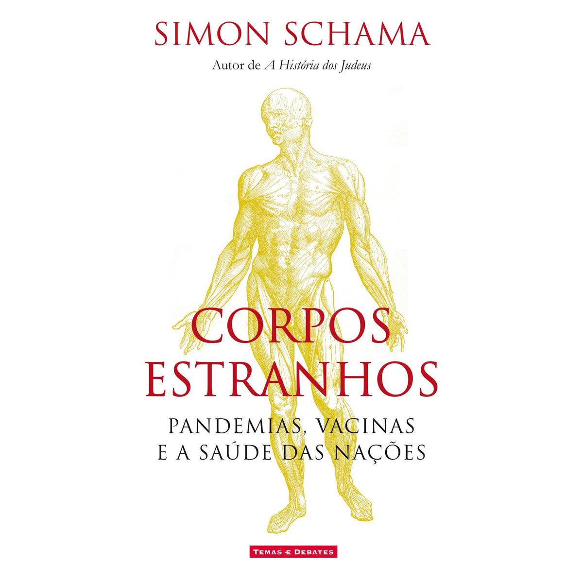 Corpos Estranhos de Simon Schama