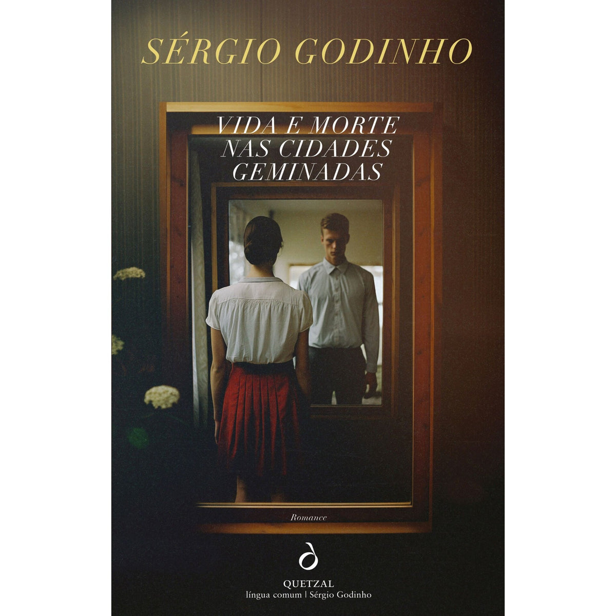 Vida E Morte Nas Cidades Geminadas de Sérgio Godinho