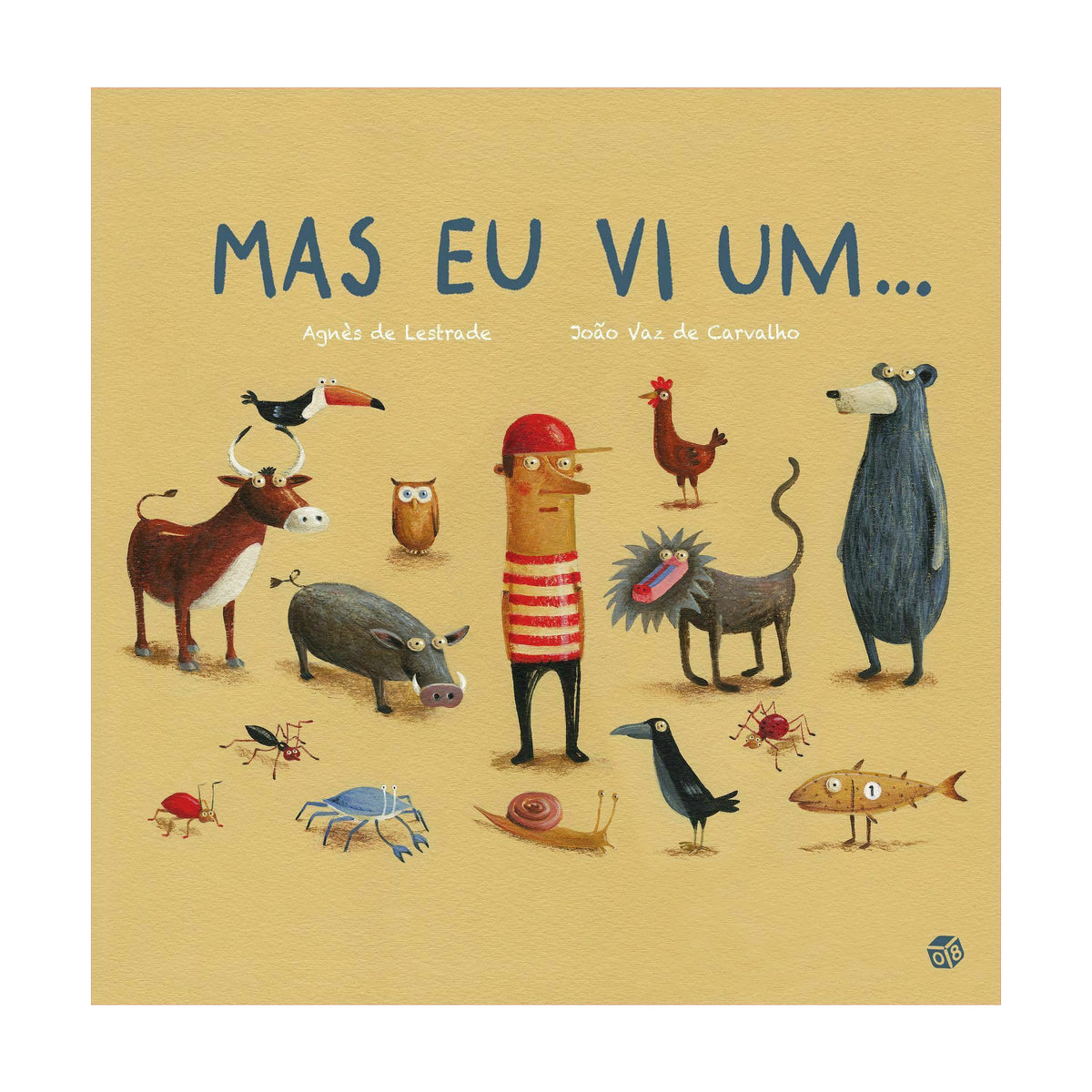 Mas Eu Vi Um...Livro De Histórias de Agnès de Lestrade