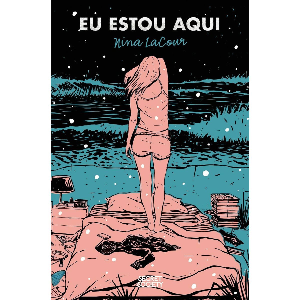 Eu Estou Aqui de Nina LaCour