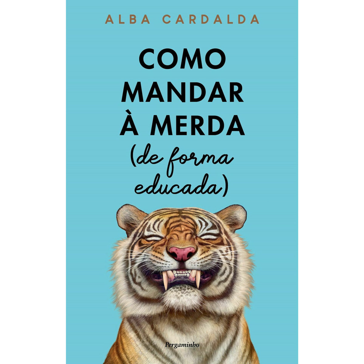 Como Mandar à Merda (De forma educada) de Alba Cardalda