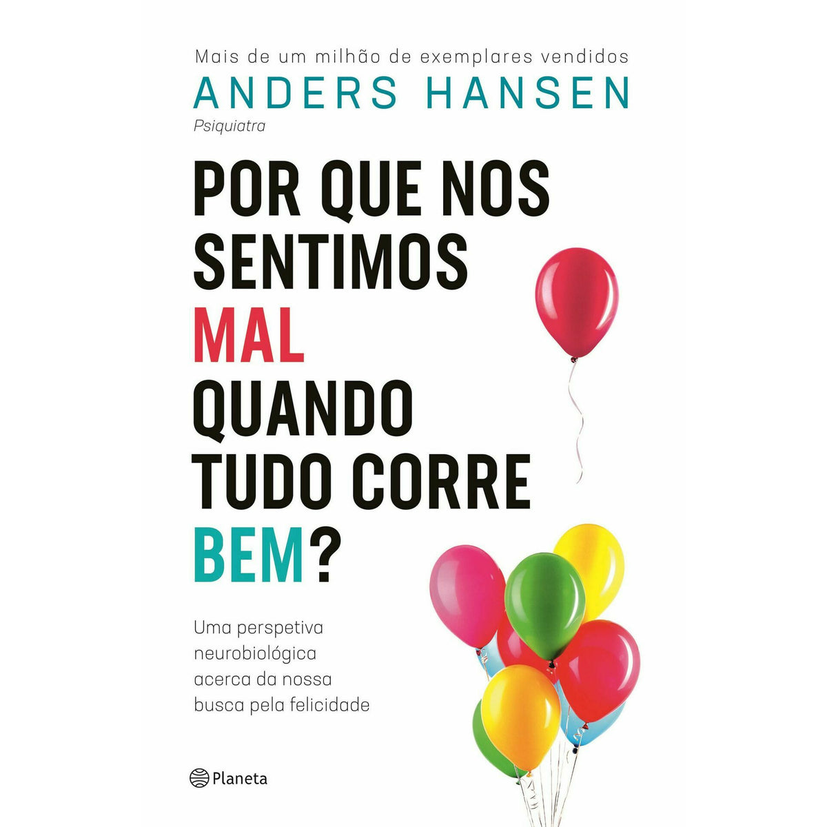 Por Que Nos Sentimos Mal Quand de Anders Hansen