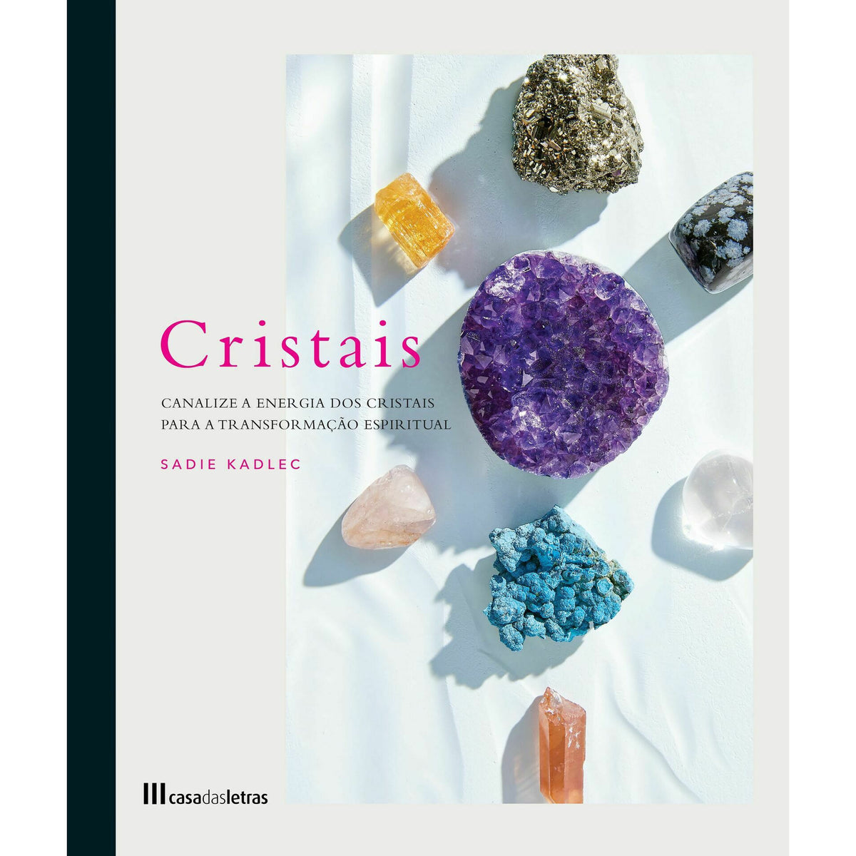 Cristais de Sadie Kadlec