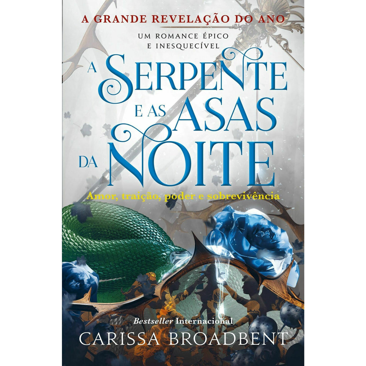 A Serpente e as Asas da Noite de Carissa Broadbent