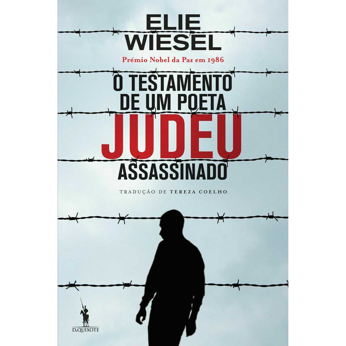O Testamento de um Poeta Judeu Assassinado de Elie Wiesel