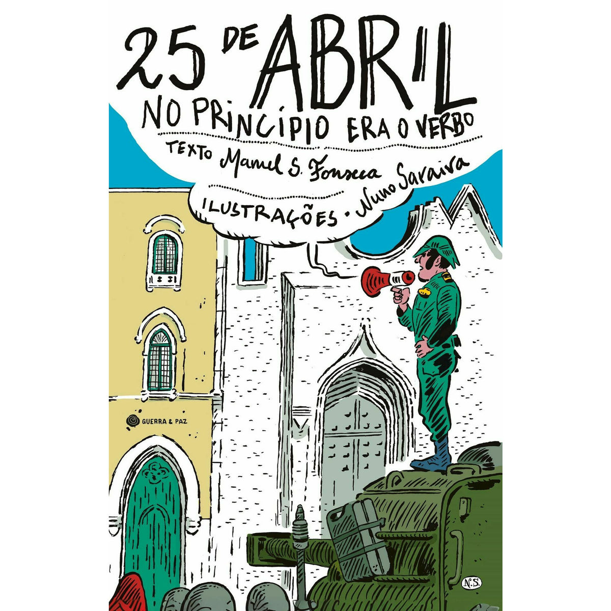 25 De Abril, No Princípio Era de Manuel S. Fonseca