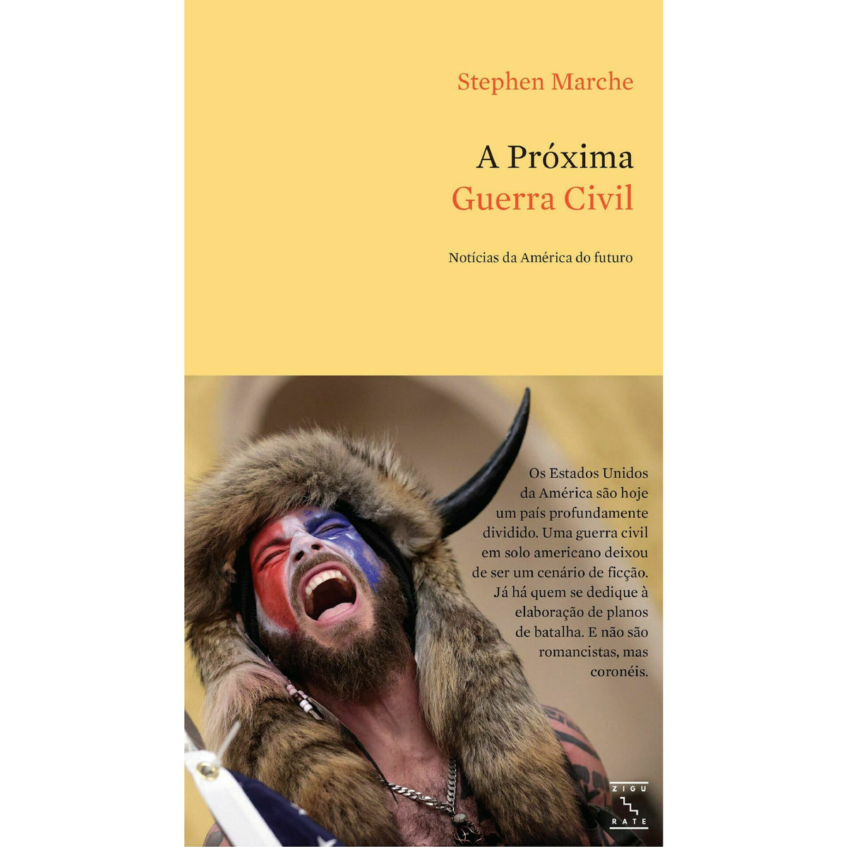 A Próxima Guerra Civil de Stephen Marche