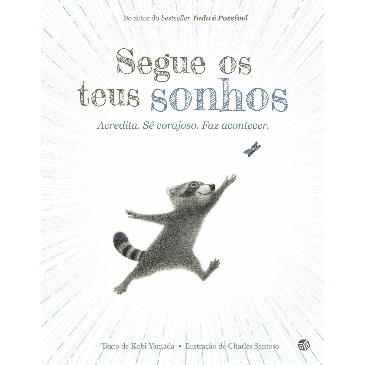 Segue os Teus Sonhos de Kobi Yamada