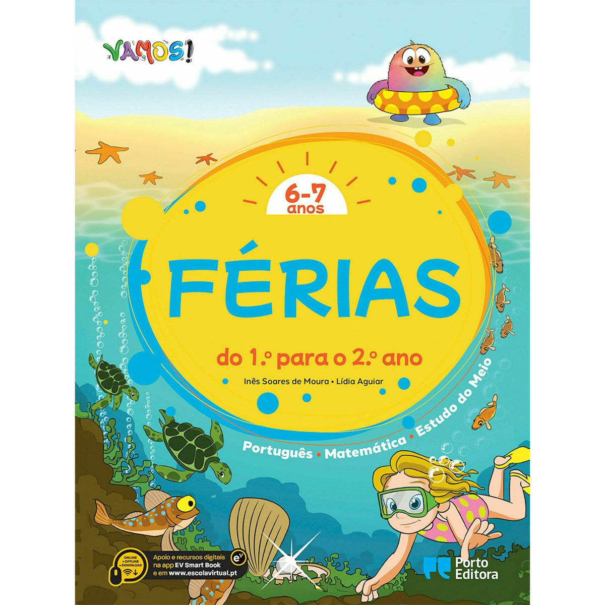 VAMOS! - Férias - 6-7 Anos - Do 1.º para o 2.º Ano