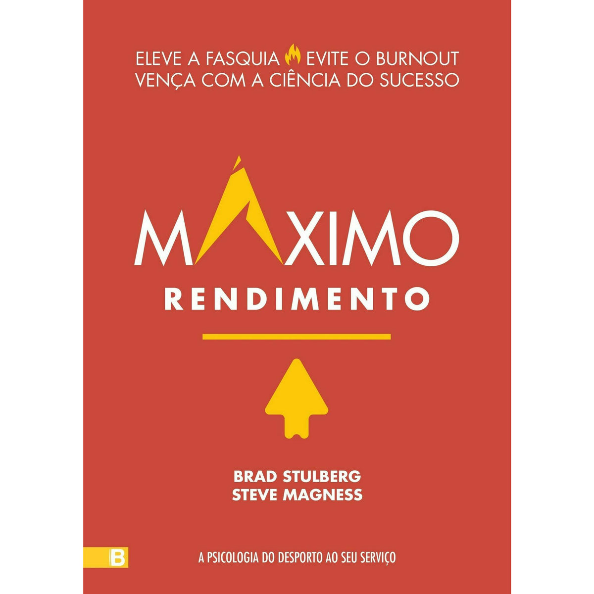 Máximo Rendimento de Brad Stulberg e Steve Magness