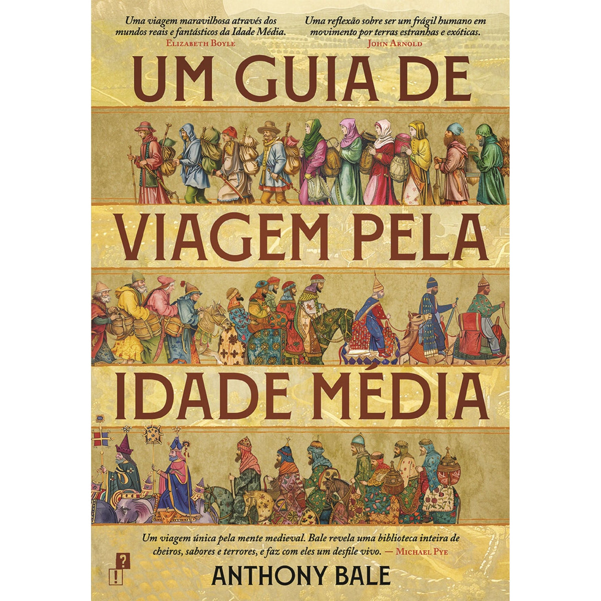 Um Guia De Viagem Pela Idade Média de Anthony Bale