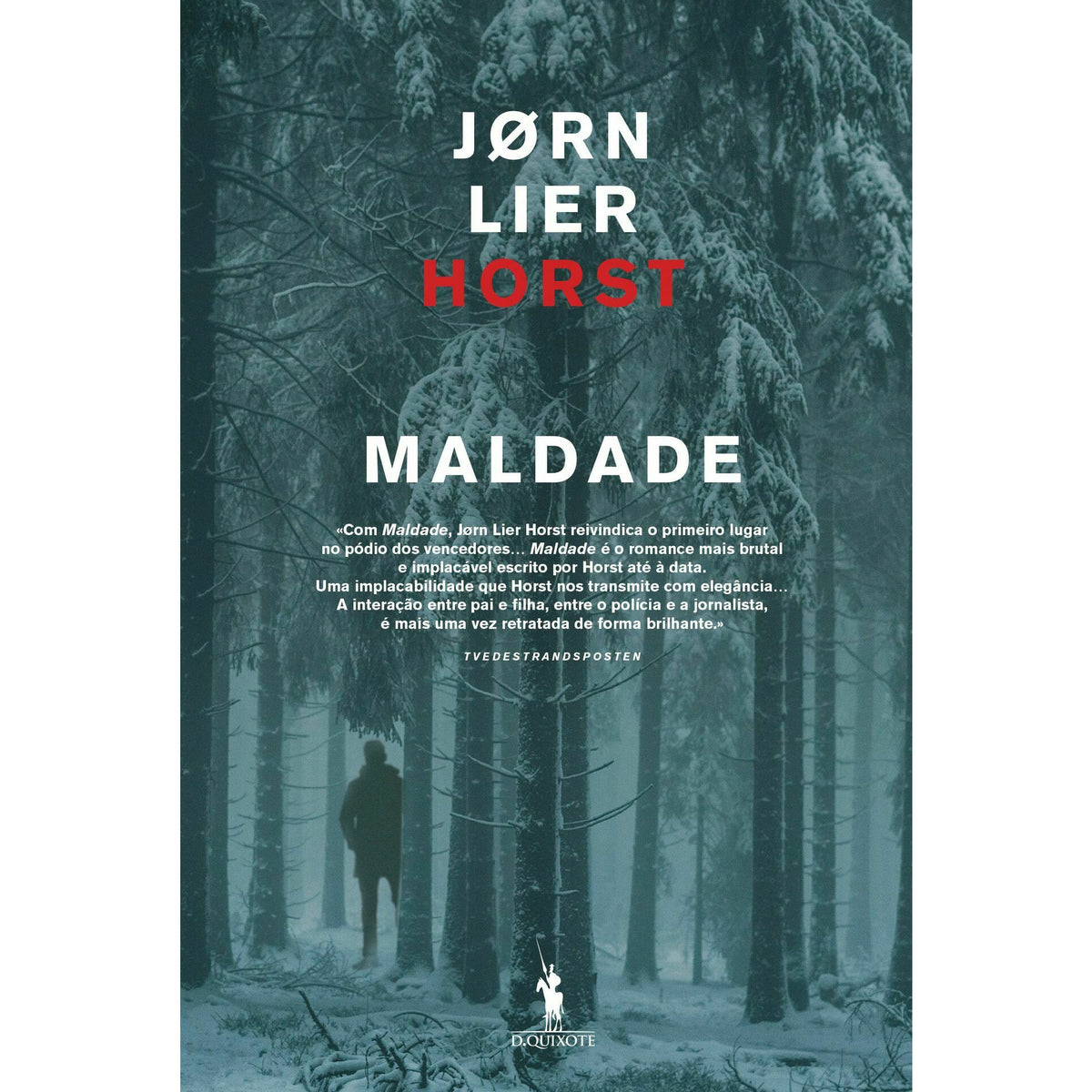 Maldade de Jørn Lier Horst