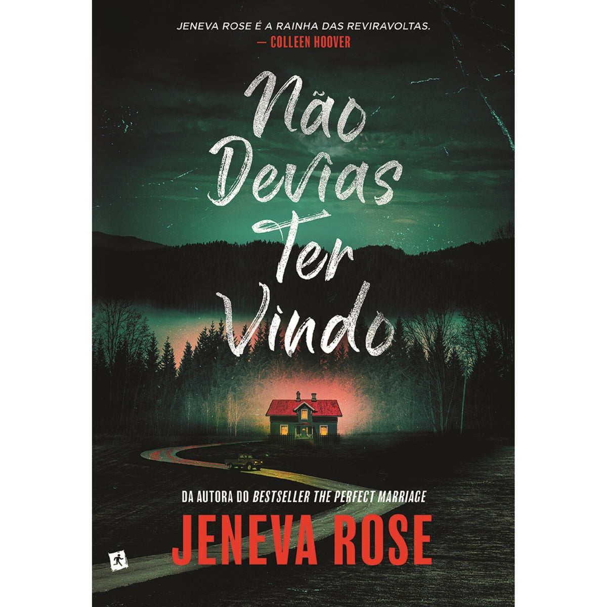 Não Devias Ter Vindo de Jeneva Rose