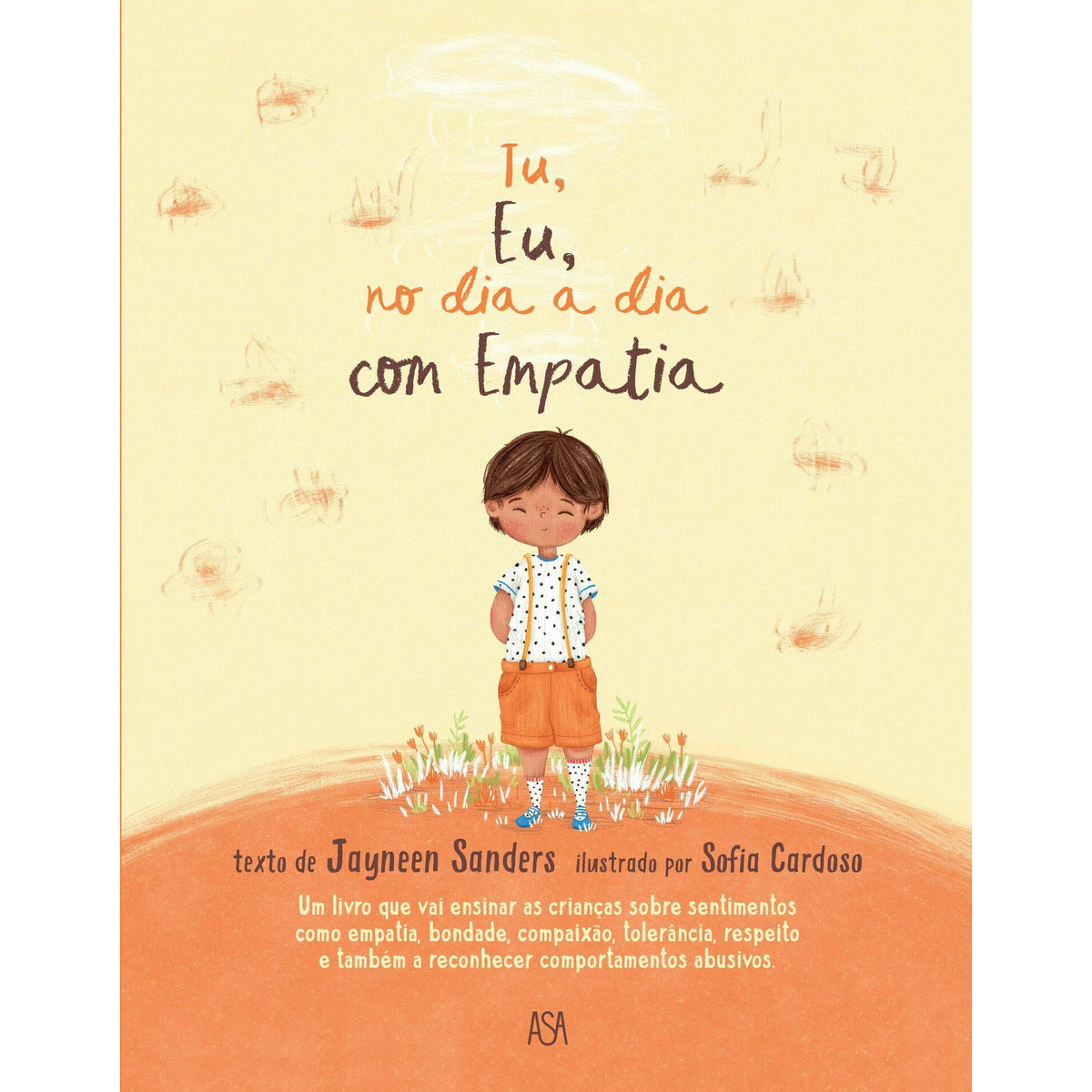 Tu, Eu, no Dia a Dia com Empatia de Jayneen Sanders