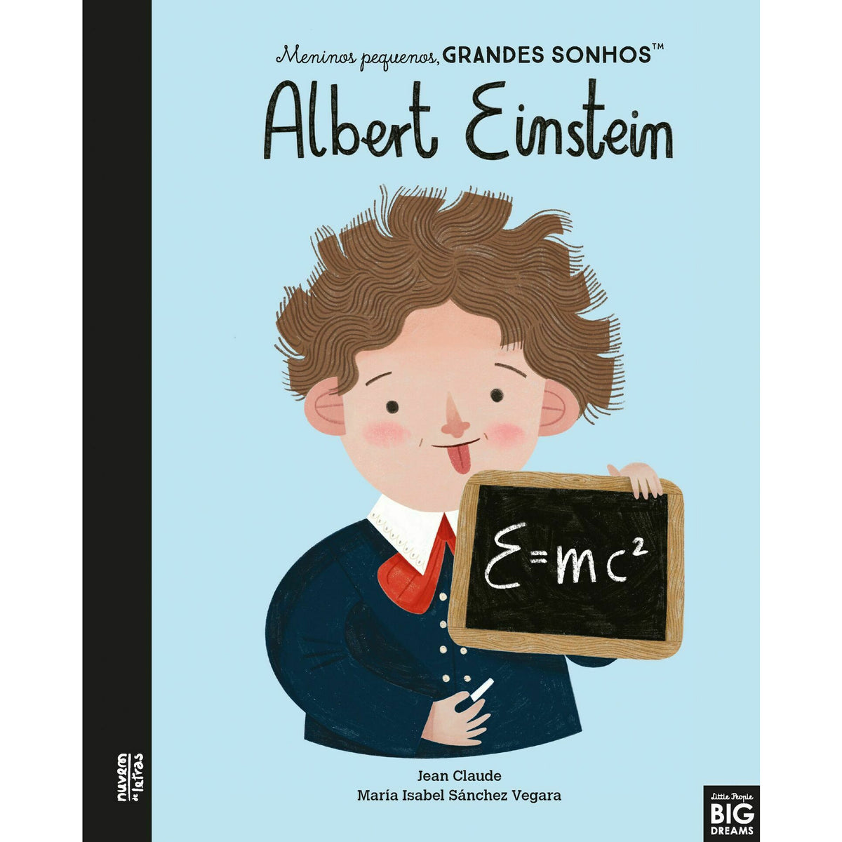 Meninos Pequenos, Grandes Sonhos - Albert Einstein de Maria Isabel Sánchez Vegara