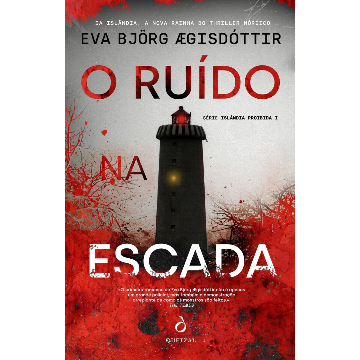 O Ruído Na Escada de Eva Björg Ægisdóttir