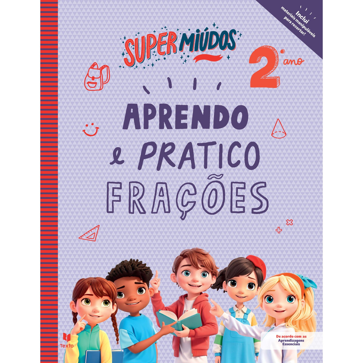 Supermiúdos - Aprendo e Pratico Frações - 2º Ano
