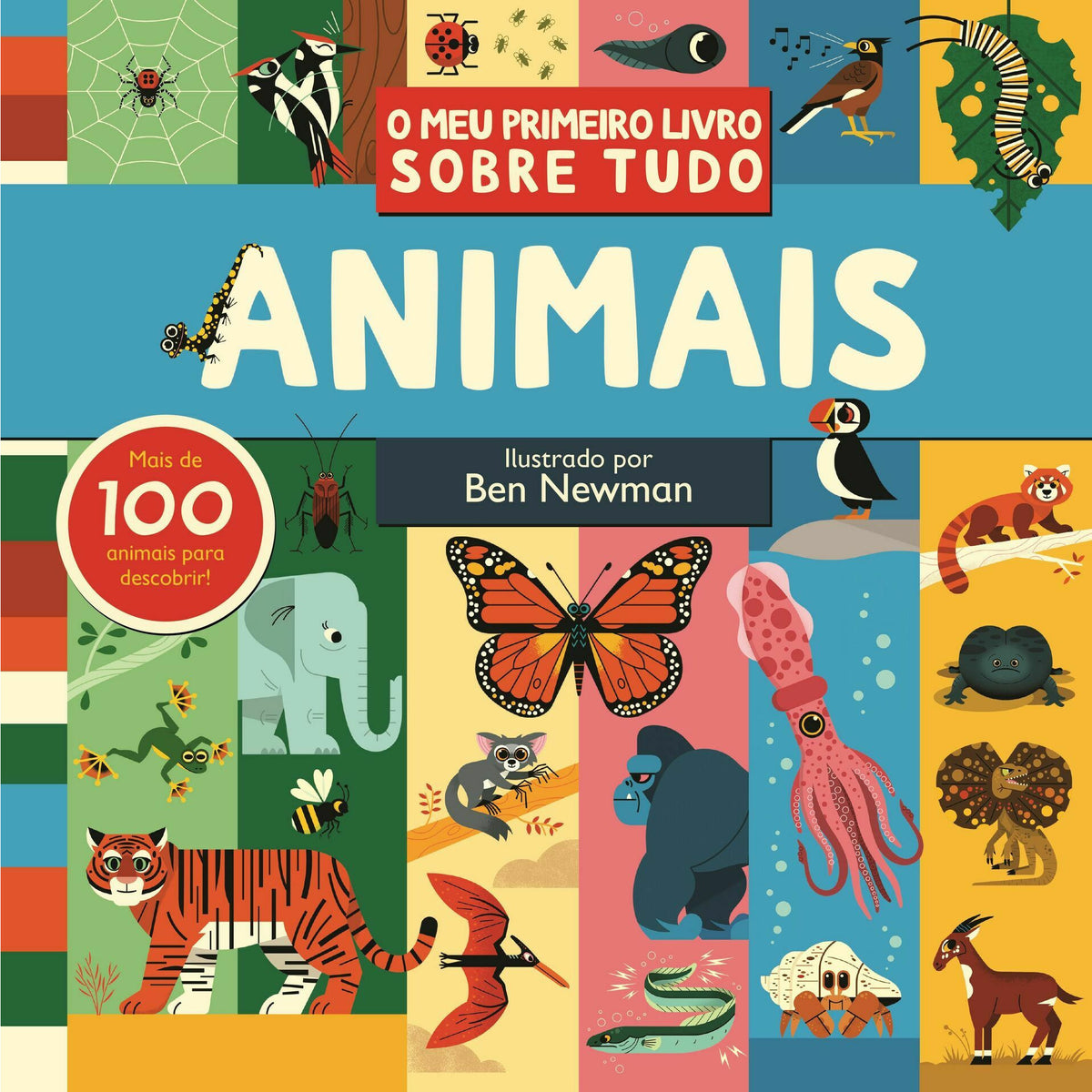 O Meu Primeiro Livro Sobre Tudo - Animais