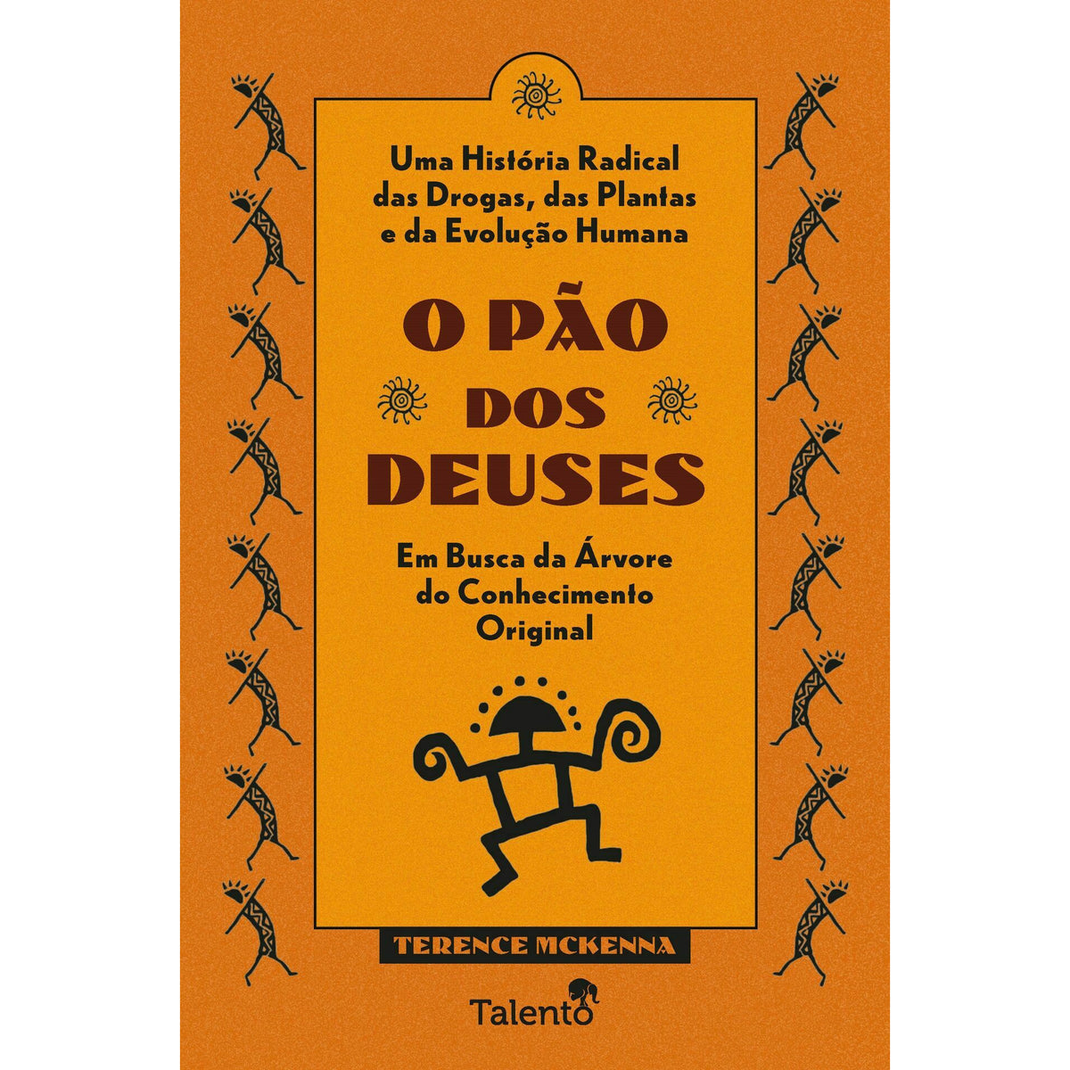 O Pão Dos Deuses de Terence Mckenna