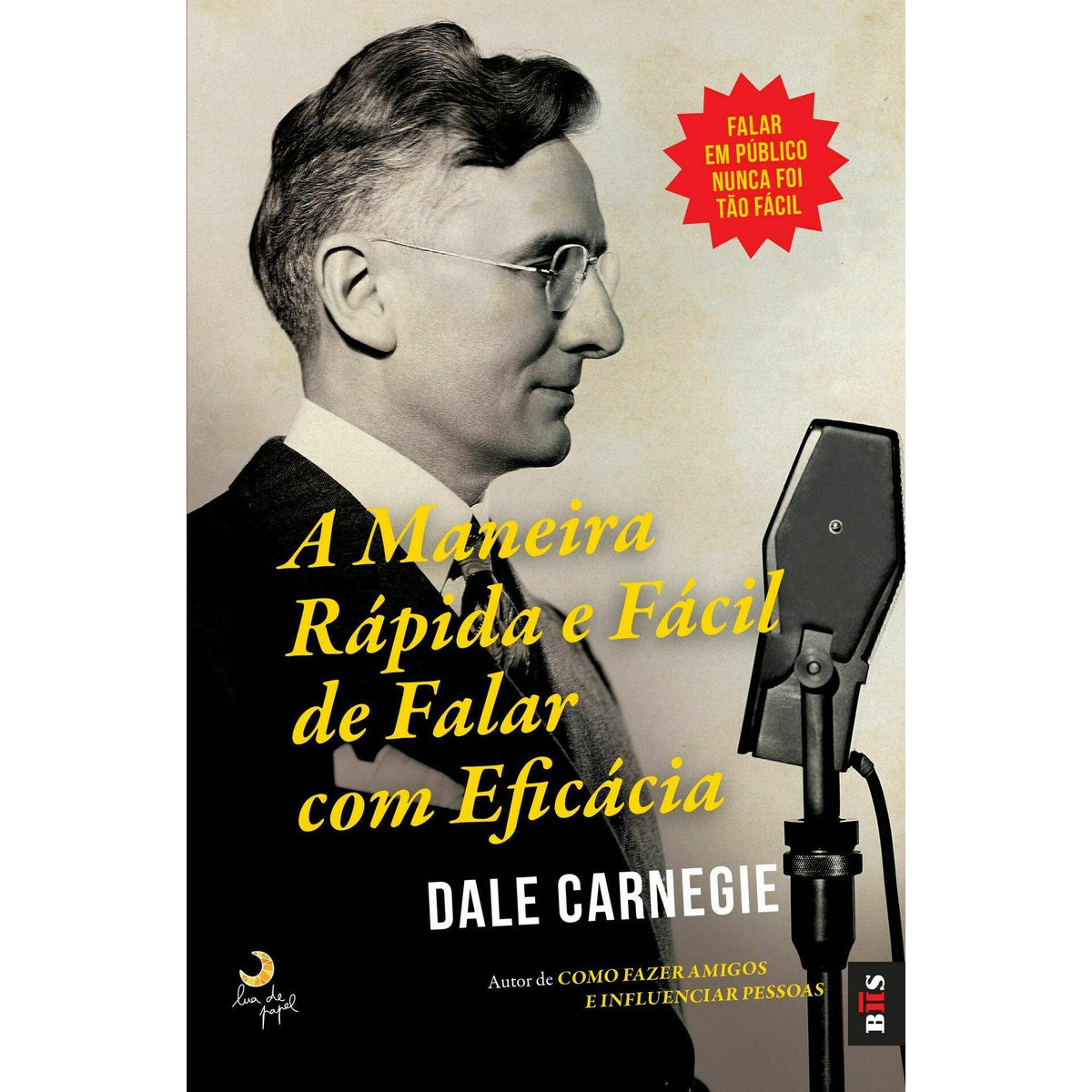 A Maneira Rápida e Fácil de Falar com Eficácia de Dale Carnegie - Livro de Bolso