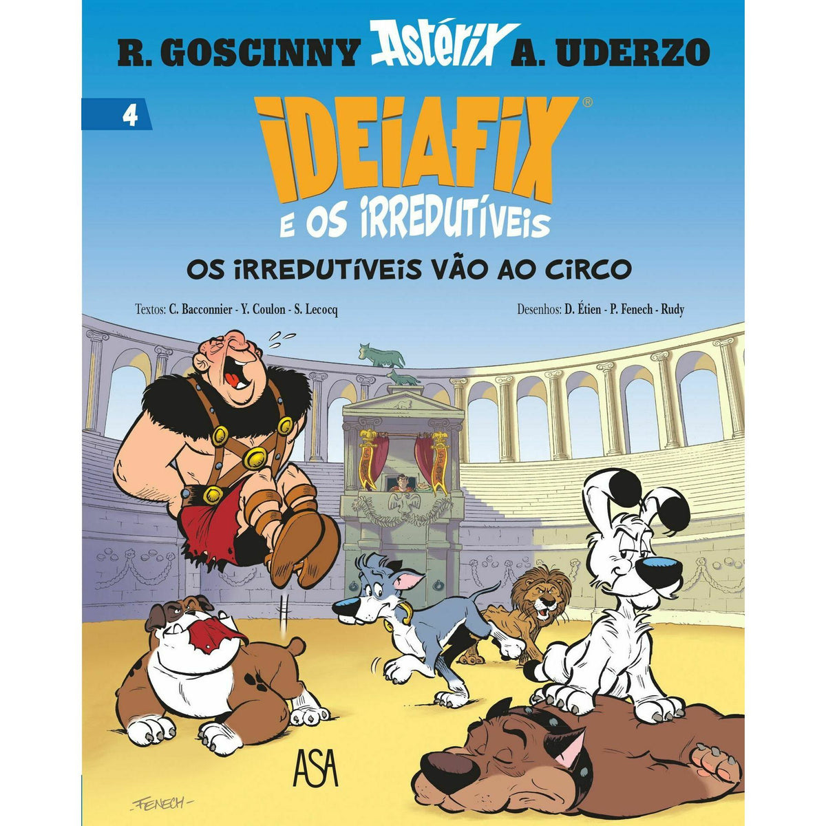 Ideiafix e os Irredutíveis Nº 4: os Irredutíveis Vão ao Circo de Yves Coulon