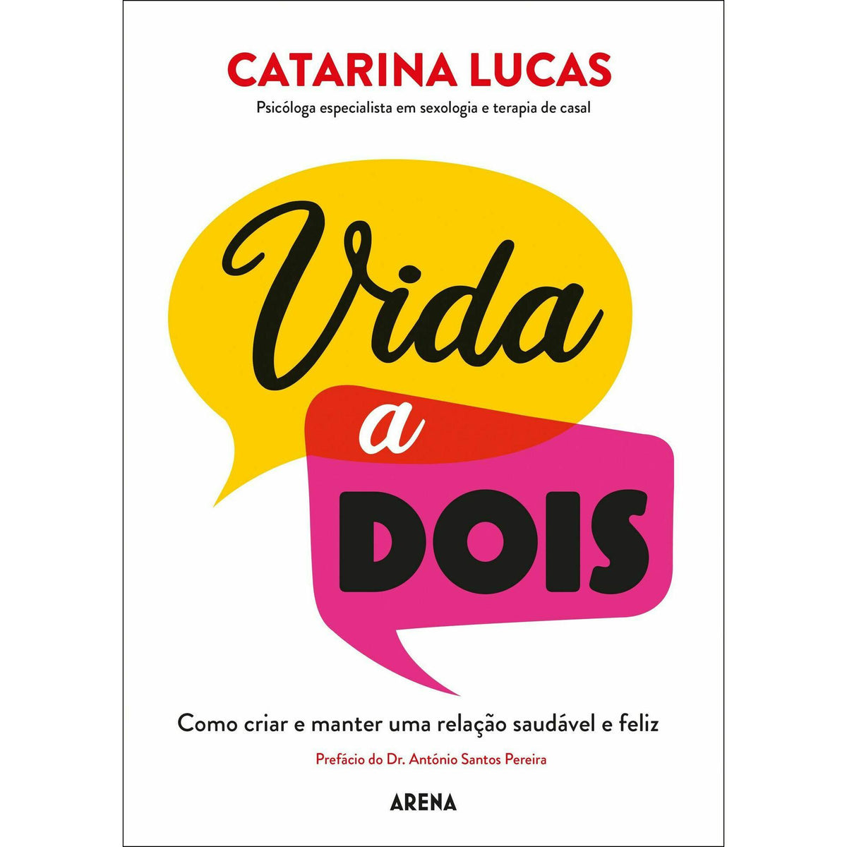 Vida a Dois de Catarina Lucas