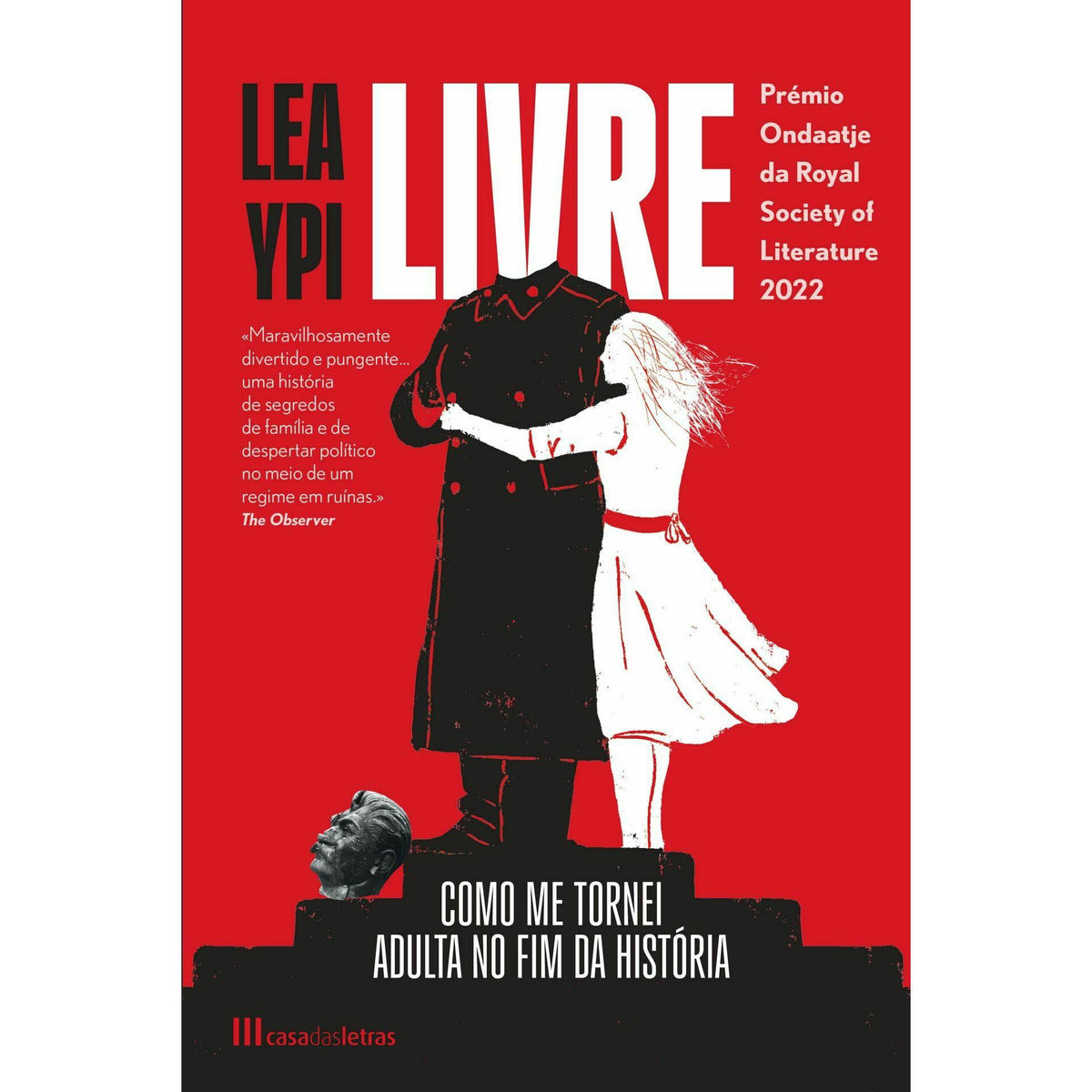 Livre de Lea Ypi - Como Me Tornei Adulta no Fim da História