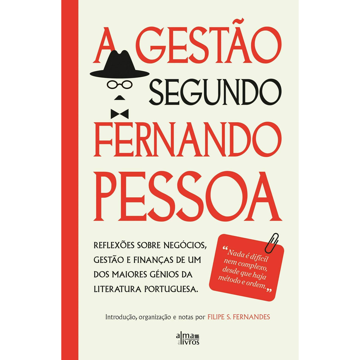 A Gestão Segundo Fernando Pessoa de Filipe S. Fernandes