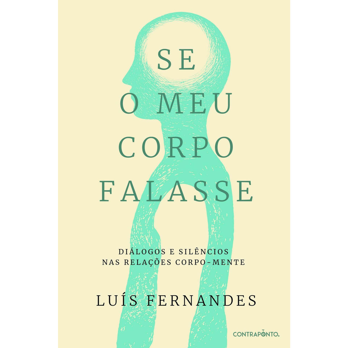 Se O Meu Corpo Falasse de Luís Fernandes