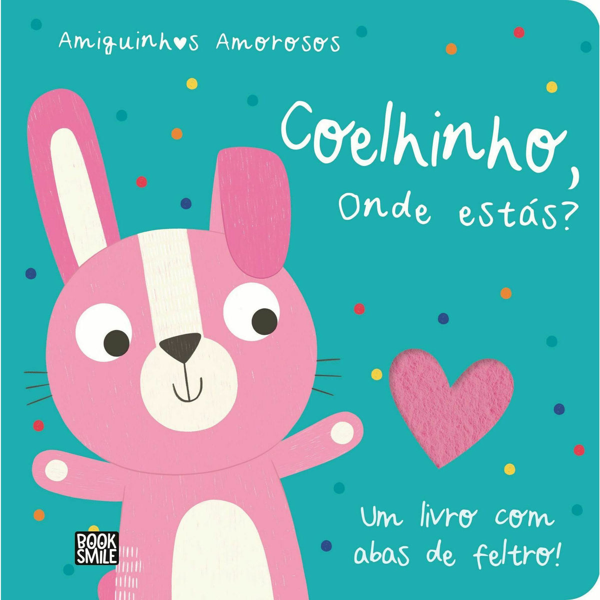 Amiguinhos Amorosos - Coelhinho, Onde Estás?