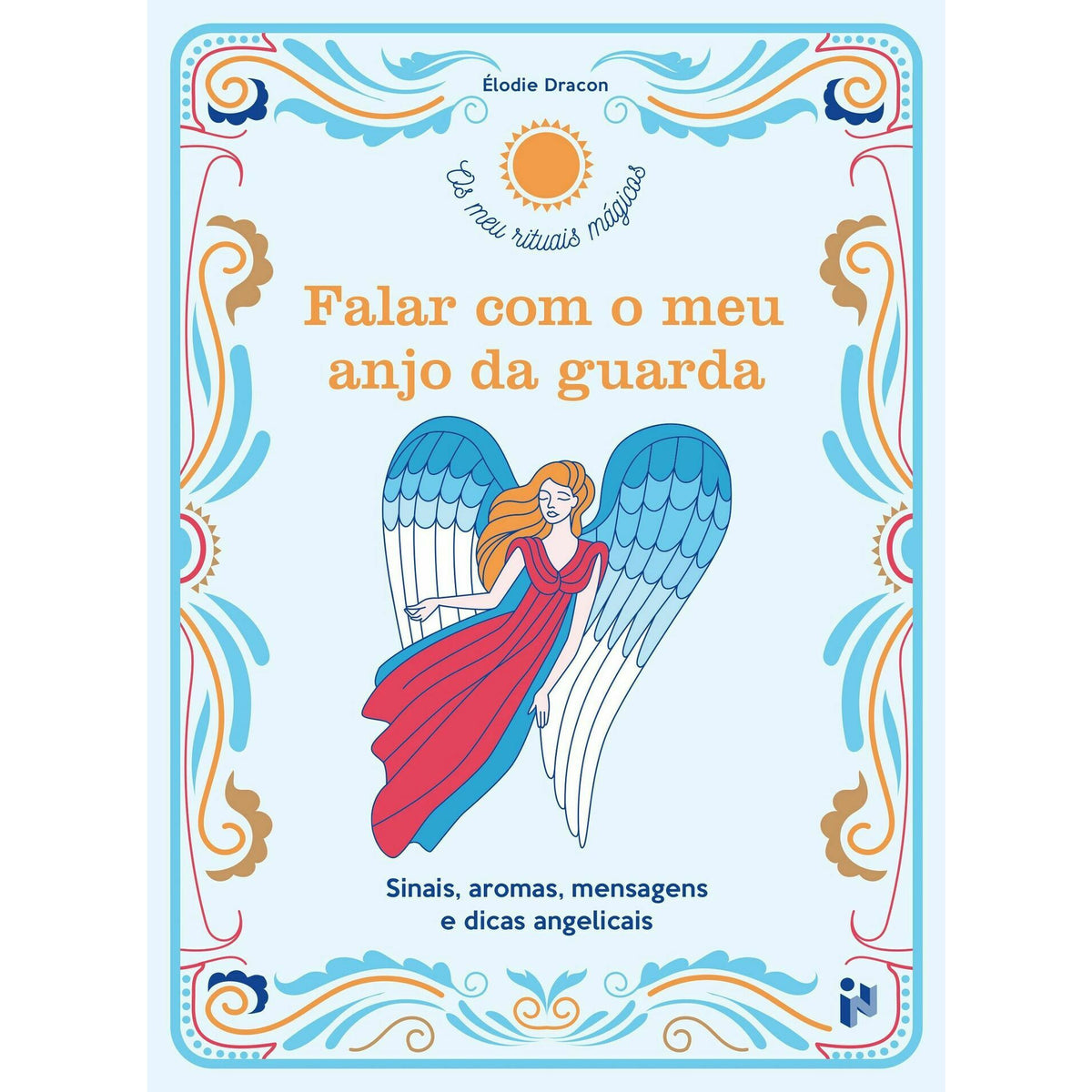 Falar Com O Meu Anjo Da Guarda de Élodie Dracon