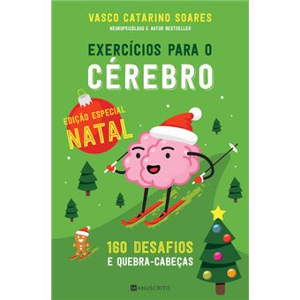 Exercícios para o Cérebro de Vasco Catarino Soares - Edição Especial de Natal