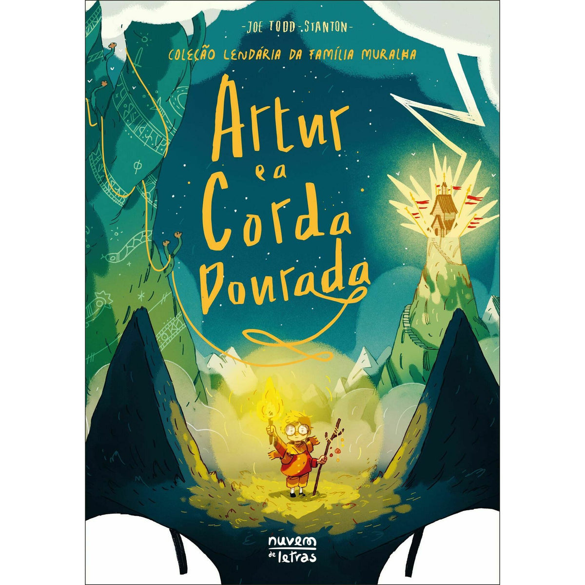 Coleção Lendária da Família Muralha - Artur e a Corda Dourada de Joe Todd-Stanton