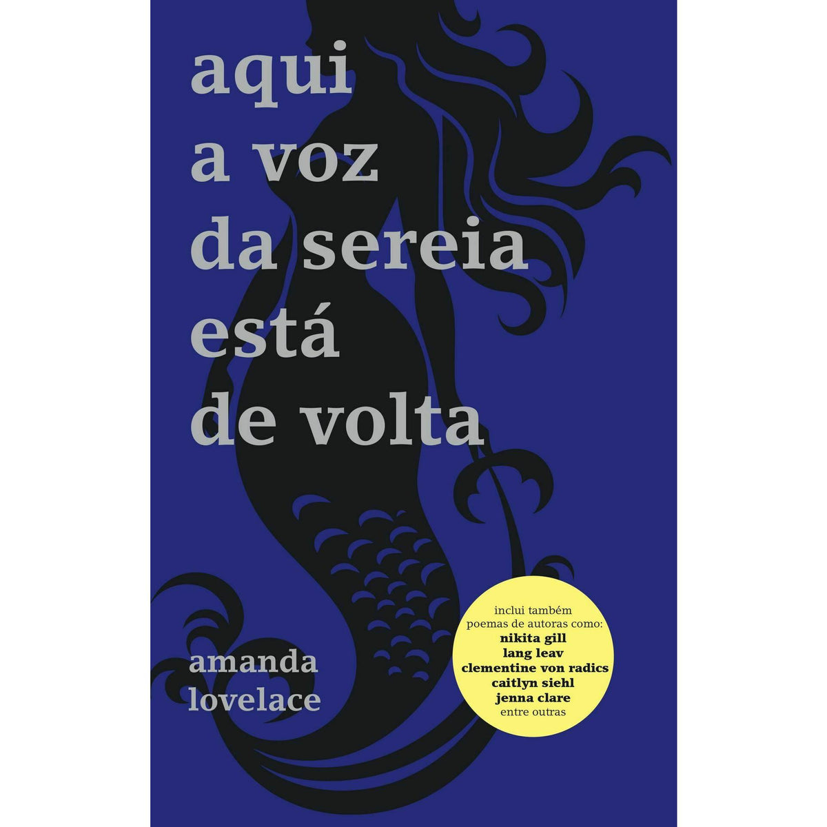 Aqui a Voz da Sereia Está de Volta de Amanda Lovelace
