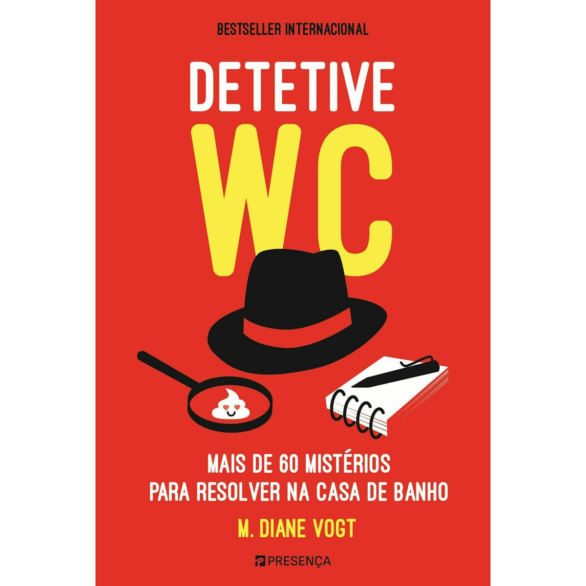 Detetive WC de M. Diane Vogt - Mais de 60 Mistérios para Resolver na Casa de Banho!