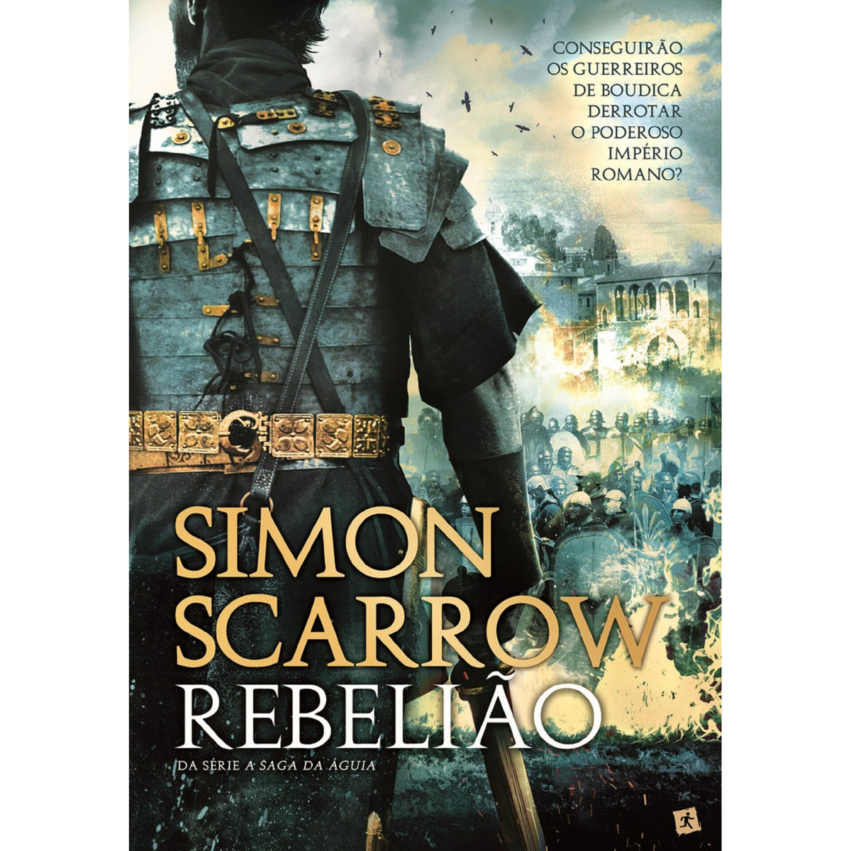 Rebelião de Simon Scarrow