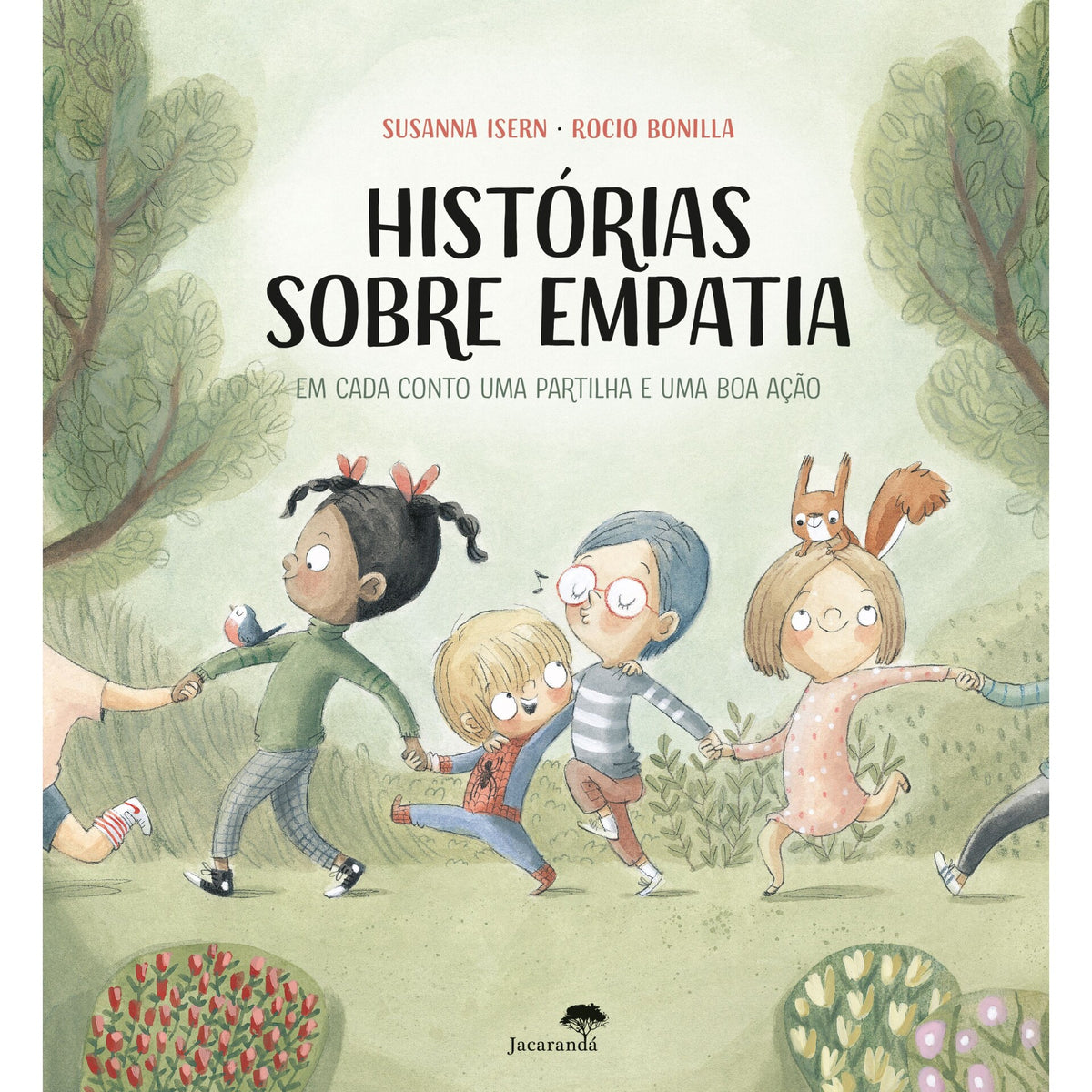 Histórias Sobre Empatia de Susanna Isern e Rocio Bonilla - Em Cada Conto uma Partilha e uma Boa Ação