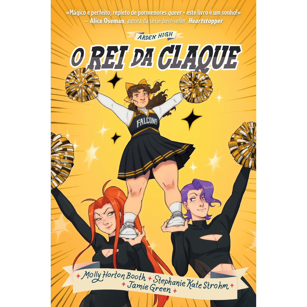 O Rei da Claque de Molly Booth e Stephanie Kate Strohm - Arden High Nº 2