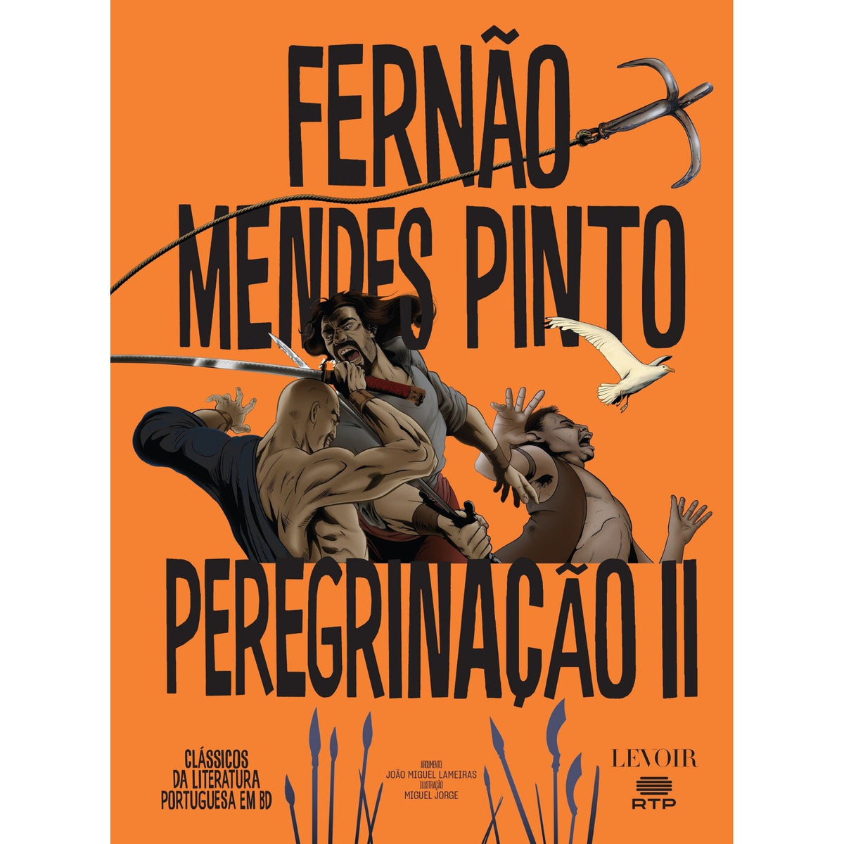 Peregrinação Nº 2 de Fernão Mendes Pinto e João Miguel Lameiras