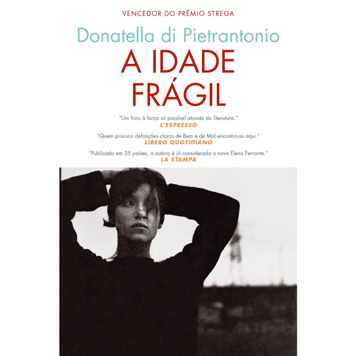 A Idade Frágil de Donatella Di Pietrantonio