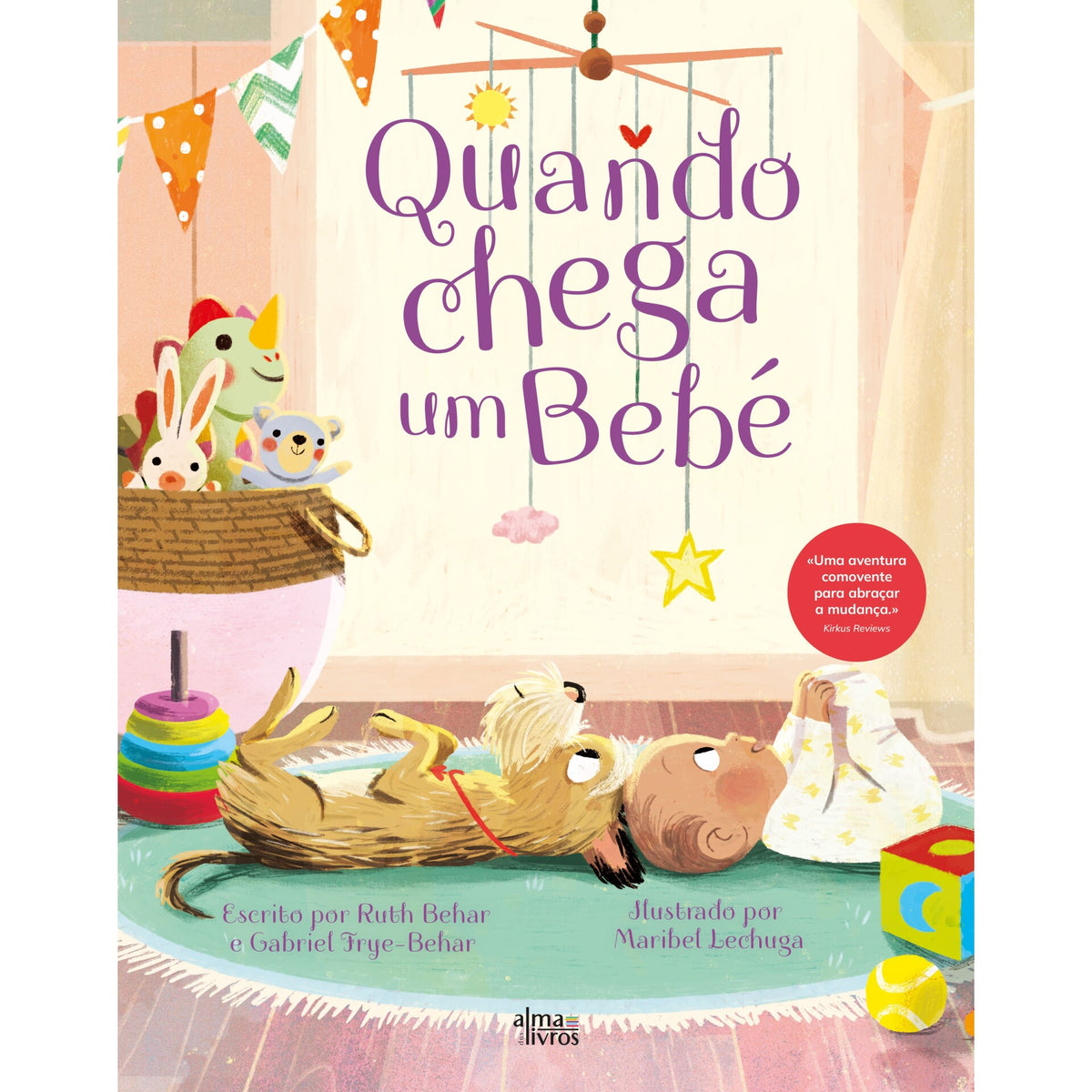 Quando Chega um Bebé de Rute Behar e Gabriel Frye-Behar