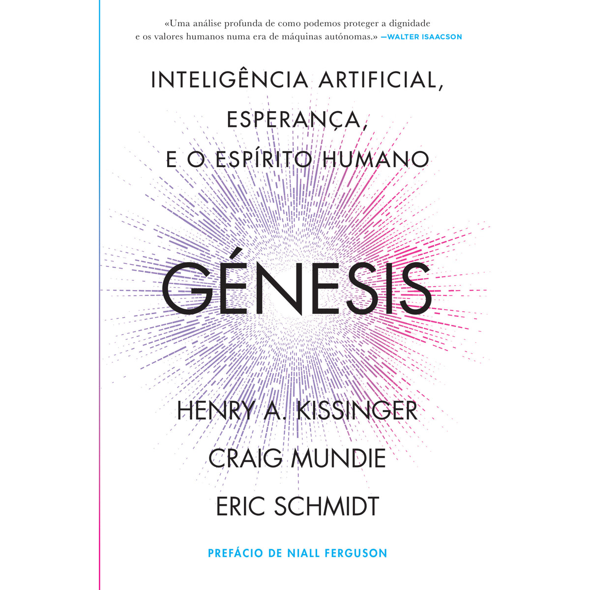 Génesis de Henry Kissinger, Eric Schmidt, Craig Mundie - Inteligência Artificial, Esperança e o Espírito Humano