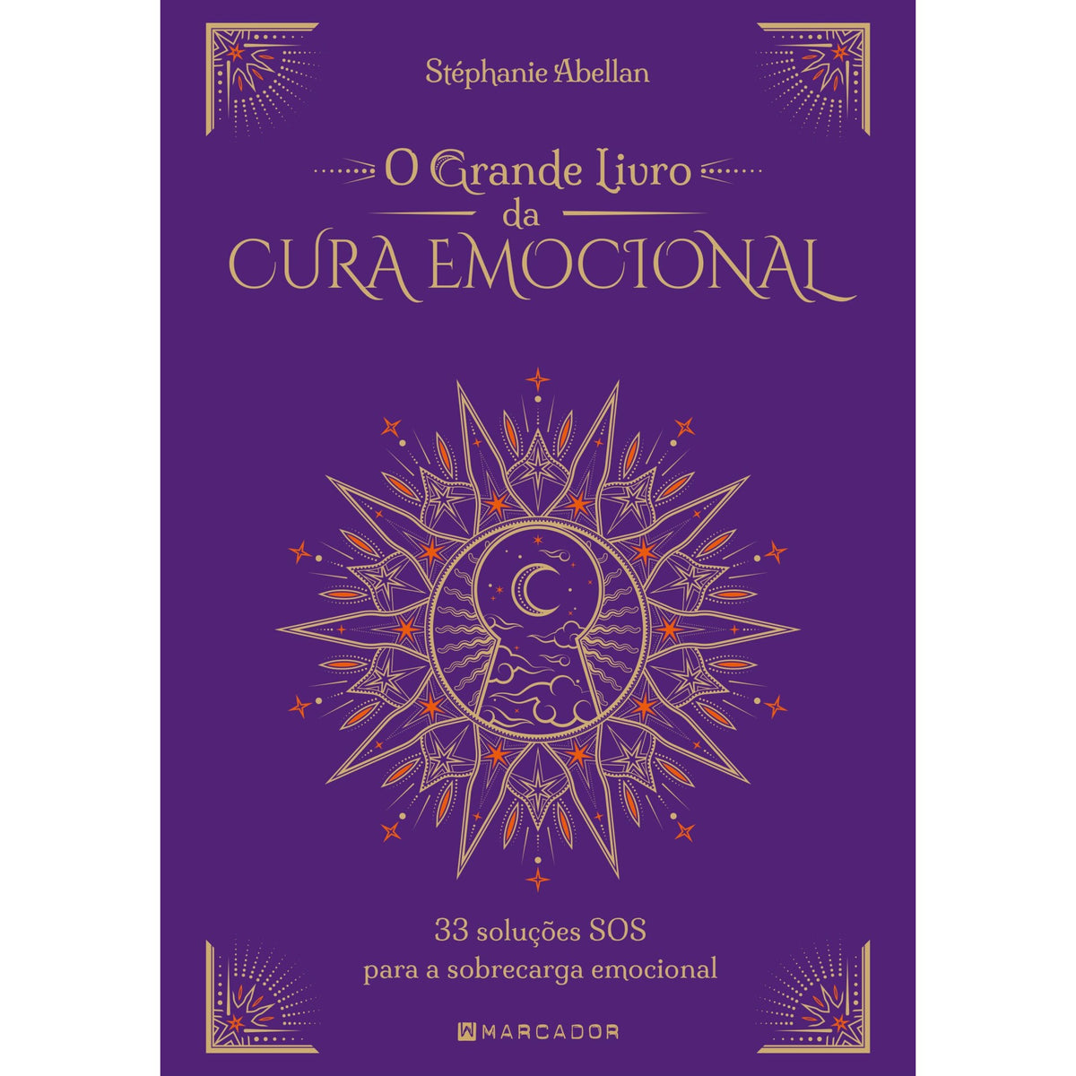 O Grande Livro da Cura Emocional de Stéphanie Abellan