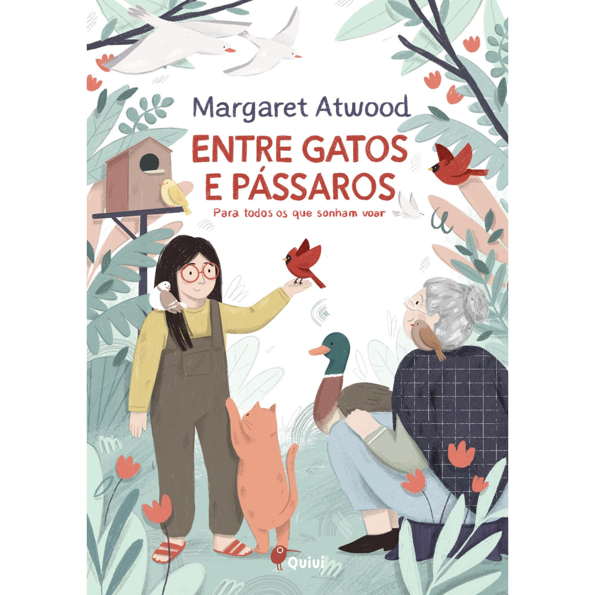 Entre Gatos e Pássaros de Margaret Atwood - Para Todos os que Sonham Voar
