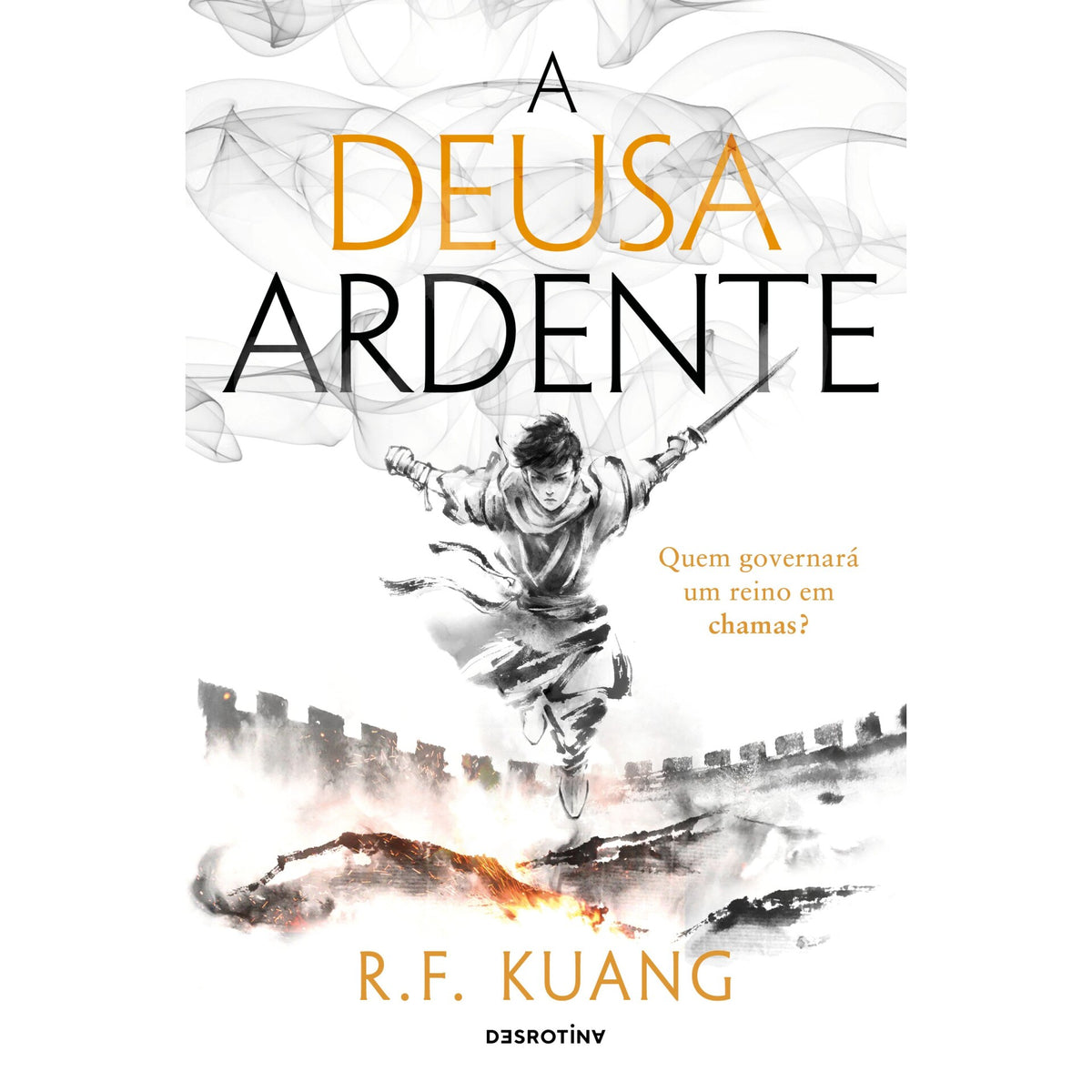 A Deusa Ardente de R. F. Kuang