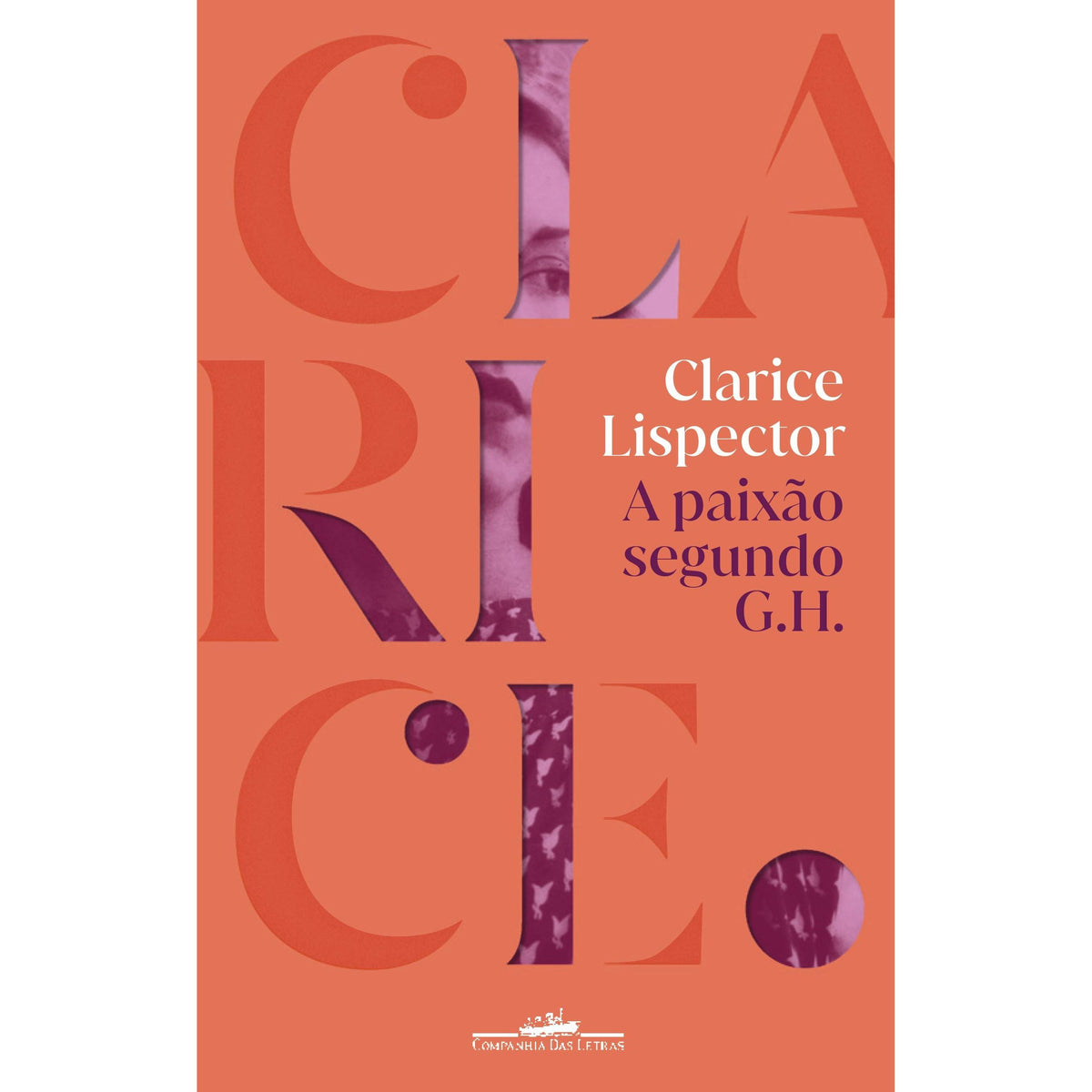 A Paixão Segundo G.H. de Clarice Lispector