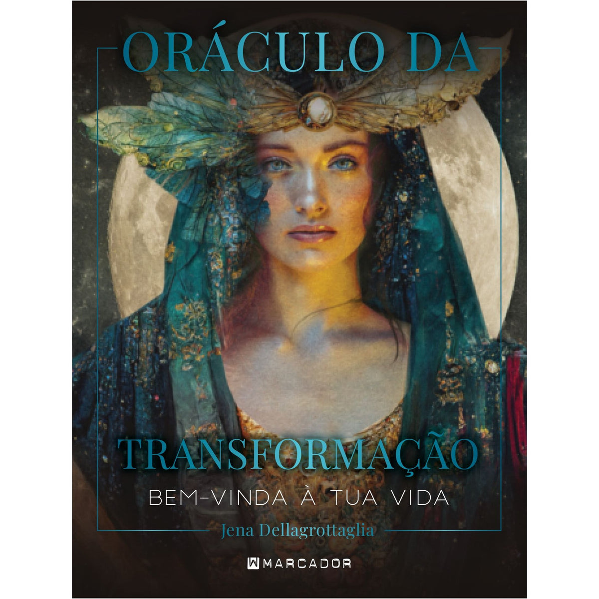 Oráculo da Transformação de Jena Dellagrottaglia - Bem-vinda à Tua Vida